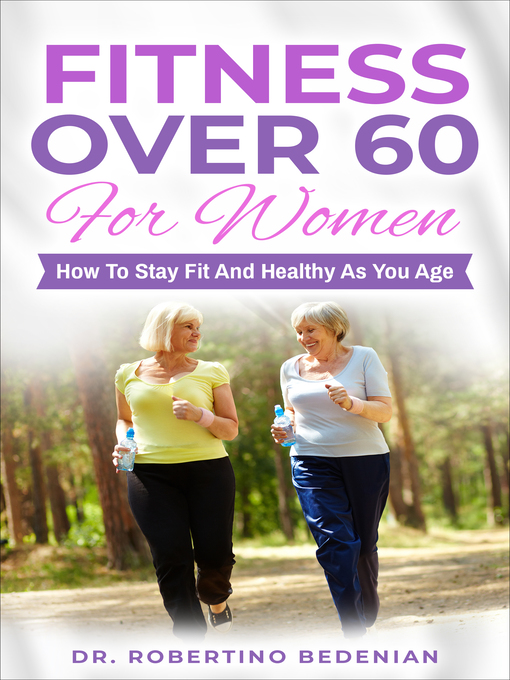 Title details for Fitness Oover 60 for Women by Dr. Robertino Bedenian - Available